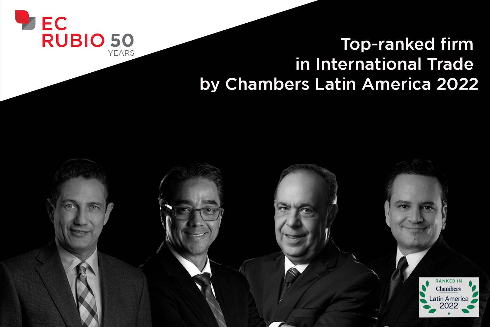 Topranked firm in International Trade by Chambers Latin America 2022